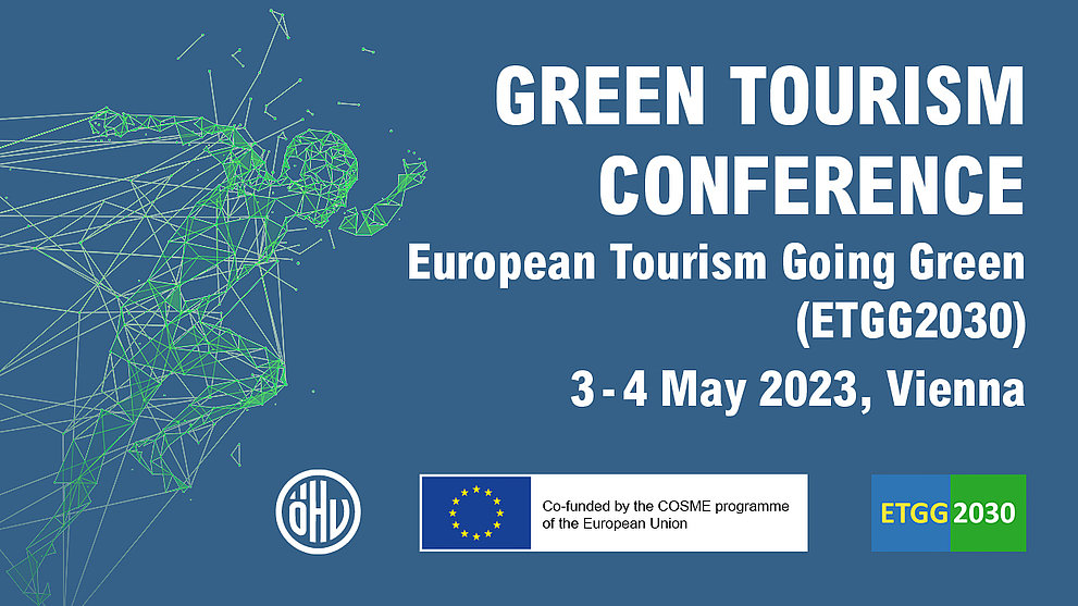 Green Tourism Conference in Wien: 70 KMU auf dem besten Weg zum nachhaltigen Reisen