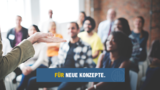 Praktikerseminar "Die Zukunft des Tagungsmarkt - Trends erkennen und Chancen nutzen"