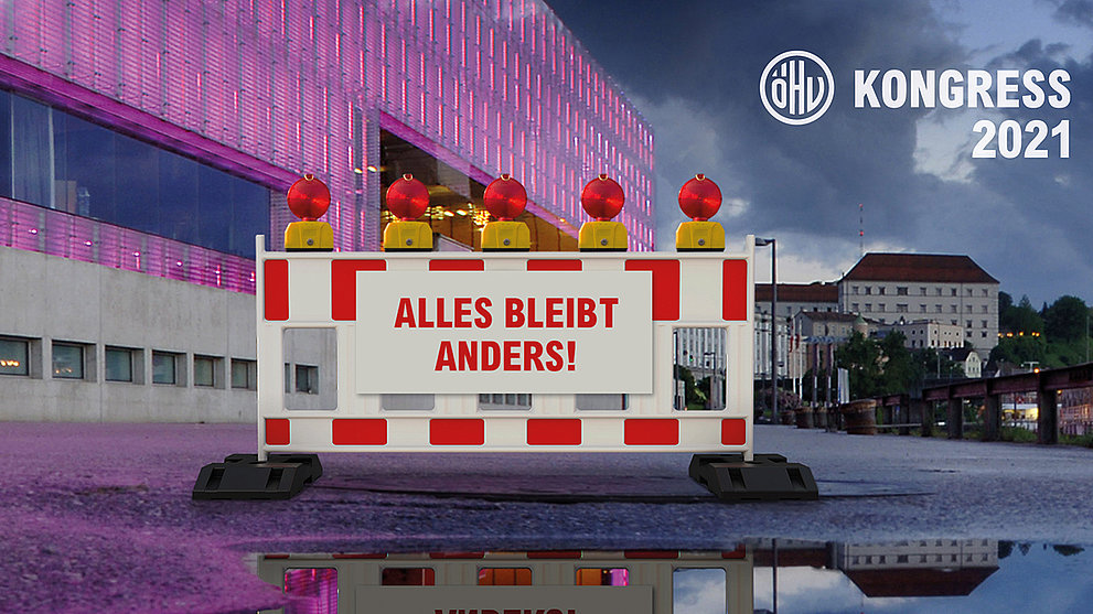 ÖHV-Kongress 2021 „Alles bleibt anders“: Neuer Termin, gleiche Location, gewohnte Qualität
