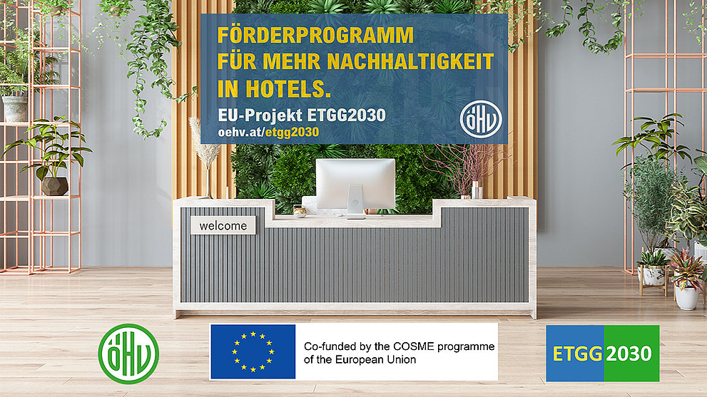 European Tourism Going Green": ÖHV sucht, EU fördert Hotels, die nachhaltiger werden wollen