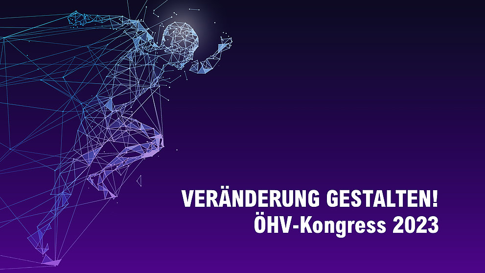 ÖHV-Kongress 2023: Veränderung gestalten!