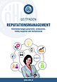 ÖHV-Leitfaden "Reputationsmanagement" ÖHV-Leitfaden "Reputationsmanagement"