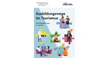 Ausbildungswege im Tourismus - Broschüre der Tourismus Servicestelle
